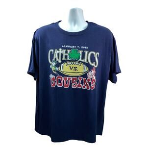 CATHOLICS VS COUSINS NOTRE DAME T SHIRT Fighting Irish Football Anti Alabama XL